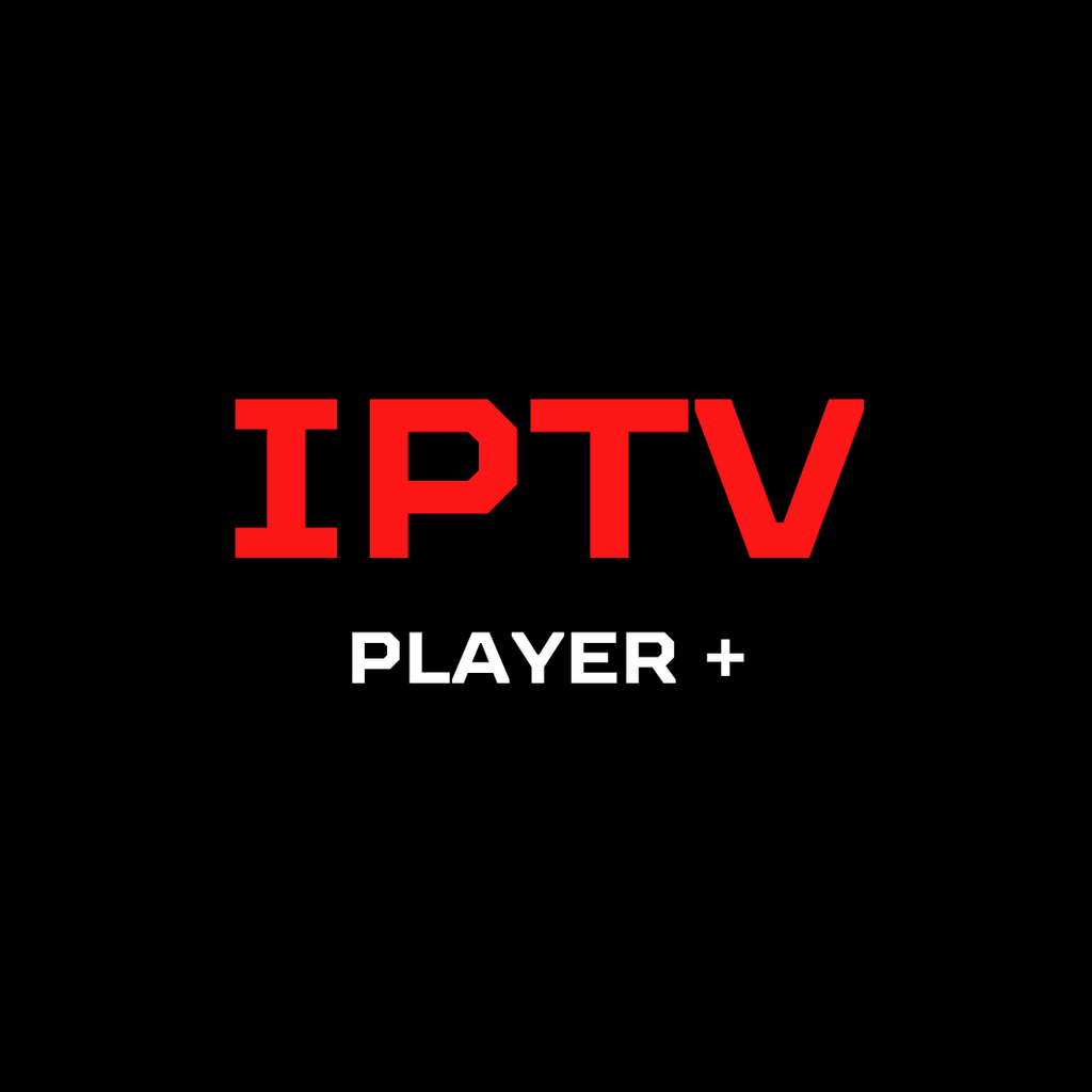 iPTV Player+ - Professional IPTV streaming application
